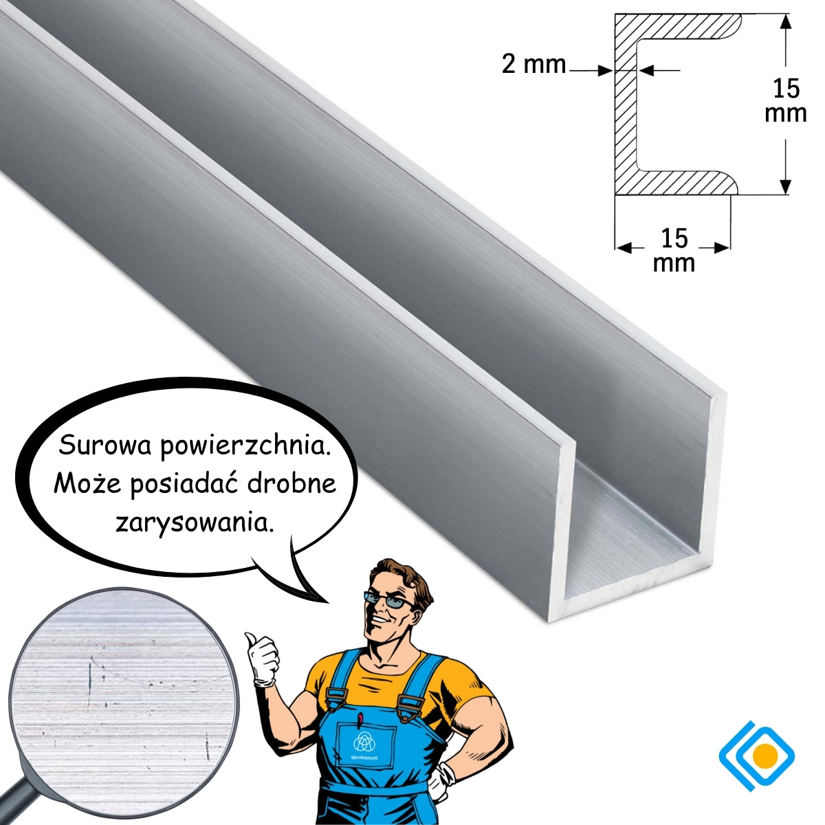 Ceownik aluminiowy 15x15x2 mm PA38 EN AW-6060 T66 z widocznym przekrojem i informacją o możliwych drobnych zarysowaniach powierzchni