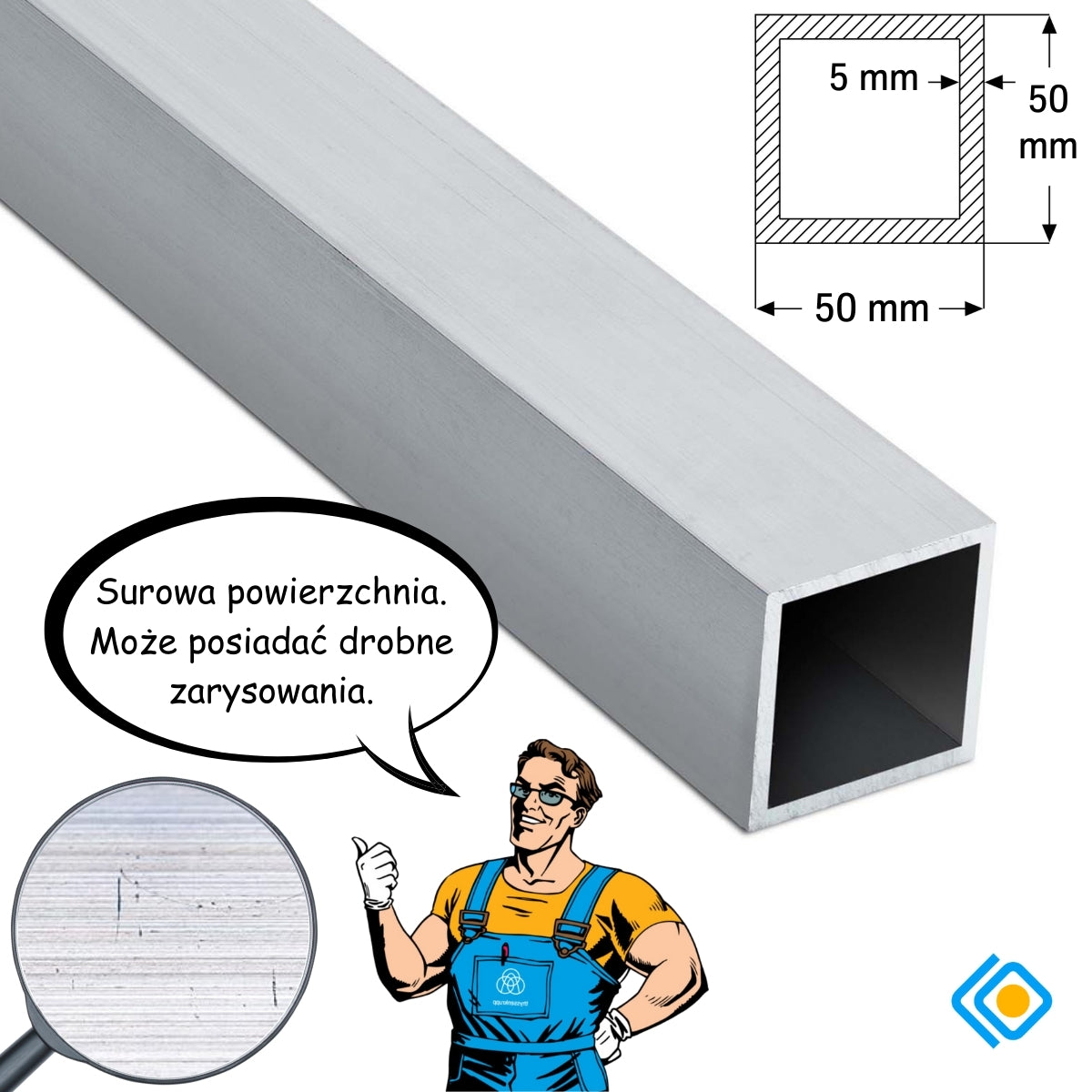 Aluminiowy profil kwadratowy 50×50×5 mm z surową powierzchnią – przekrój techniczny i informacja o możliwych zarysowaniach.