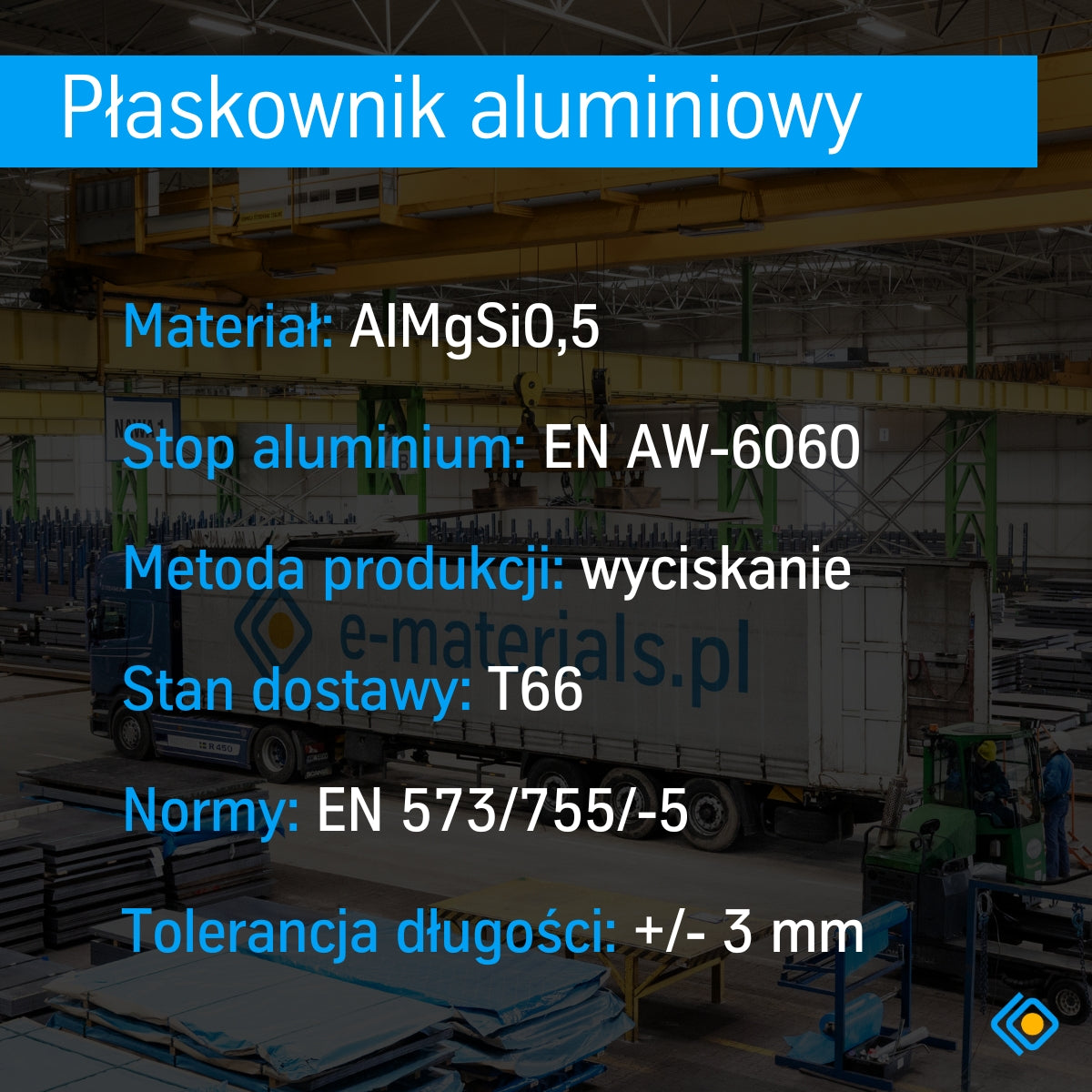 Właściwości płaskownika aluminiowego EN AW-6060, AlMgSi0,5, stan T66, tolerancja długości, normy EN 573 i EN 755